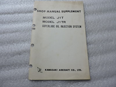 Kawasaki 85 J1T J1TR Shop Manual Supplement & Super lube Oil Injection System