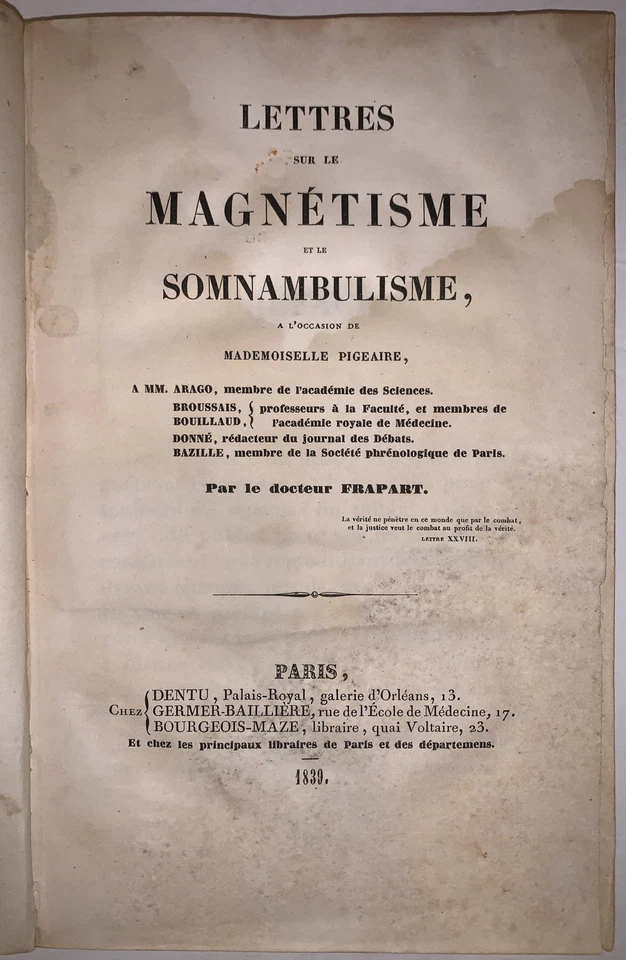 1839, 1st, LETTRES SUR LE MAGNETISME ET LE SOMNAMBULISME, FRAPART, SLEEP WALKING - Image 2 of 4
