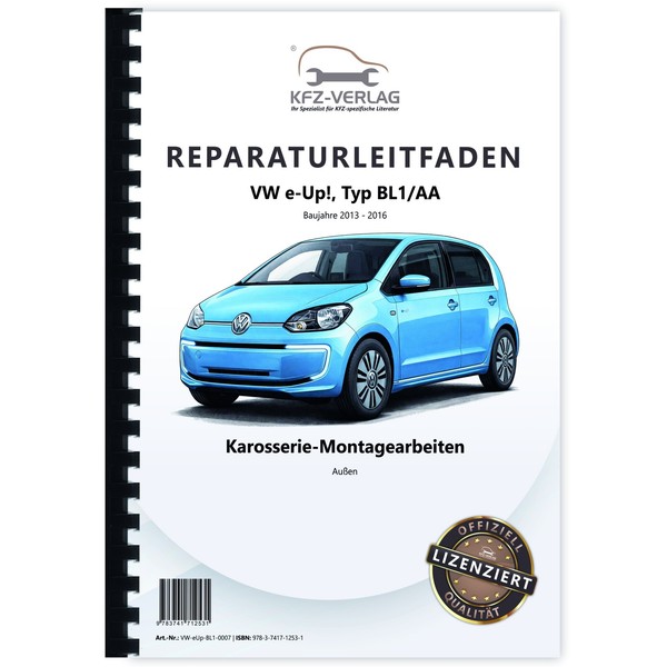 Vw E-Up! Typ BL1 2013-2016 Karosserie Montagearbeiten AußEn Werkstatthandbuch-image