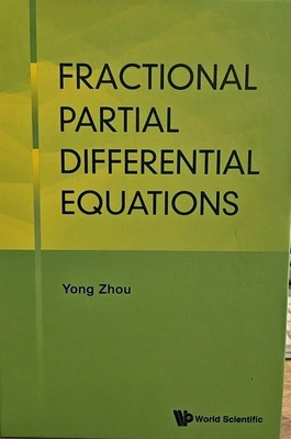 Yong Zhou, FRACTIONAL PARTIAL DIFFERENTIAL EQUATIONS, Buch ,Englisch (2024)