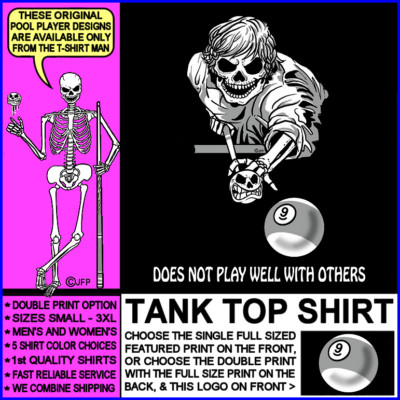 Does Not Play Well With Others 9 Ball Skeleton Billiards Pool Player Tank Top