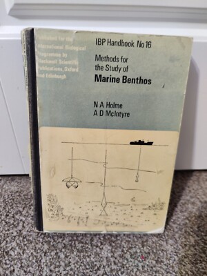 Methods for the Study of Marine Benthos by A. D. McIntyre, N.A. Holme...