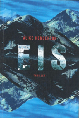 Eis von Alice Henderson (2024, Taschenbuch)
