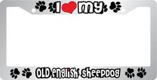 Chrome License Plate Frame I Heart My Old English Sheepdog Auto Accessory