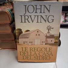 LE REGOLE DELLA CASA DEL SIDRO, John Irving, CdE Club degli Editori 1986