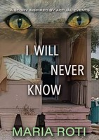 Schelli Rothi | I Will Never Know | Taschenbuch | Englisch (2022) | [.]