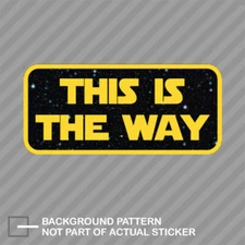 This is the Way Sticker Decal Vinyl 0