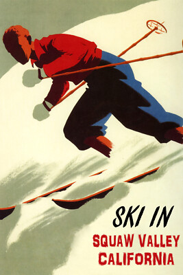 Ski In Squaw Valley Alpine Downhill Skiing USA Vintage Poster Repro FREE S/H