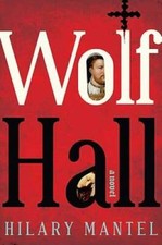 Wolf Hall - Hardcover By Mantel, Hilary - VERY GOOD