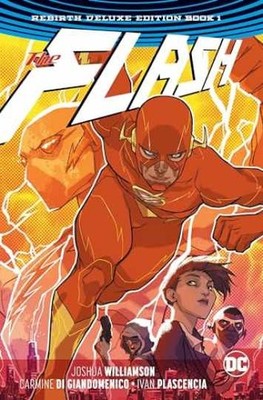 The Flash: The Rebirth Deluxe - Hardcover, by Williamson Joshua - Very Good