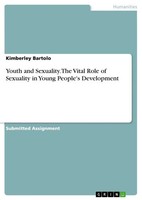 Kimberley Bartolo | Youth And Sexuality. The Vital Role Of Sexuality In Young...