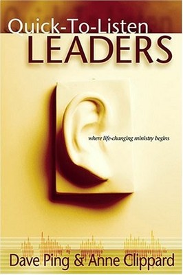 Quick-To-Listen Leaders: Where Life-Chan..., Ping, Dave