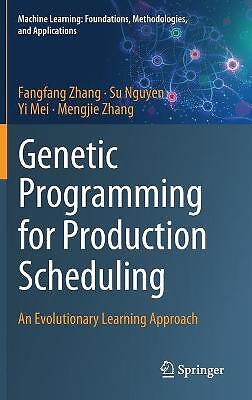 Genetic Programming for Production Scheduling - 9789811648588