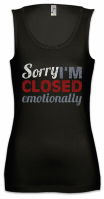 Sorry I'm Closed Emotionally Damen Tank Top Emotionen Emotions Single Engaged