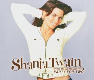 Shania Twain - Single-CD - Party for two (2004, & Mark McGrath)