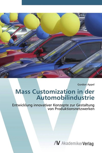 Gordon Appel | Mass Customization In Der Automobilindustrie | Taschenbuch (2012)-image