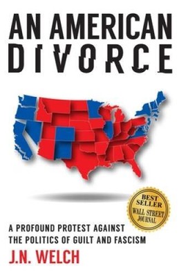 An American Divorce: A Profound Protest Against The Politics Of Guil - VERY GOOD