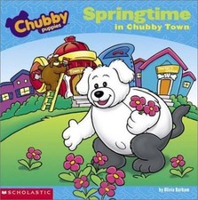 Springtime in Chubby Town (Chubby Puppies, 1) by Olivia Barham