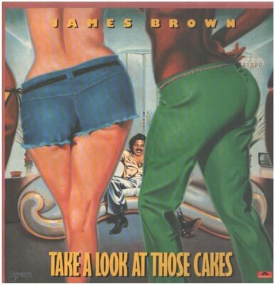 James Brown Take A Look At Those Cakes NEAR MINT Polydor Vinyl LP