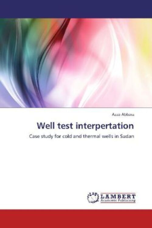 Thumbnail - Azza Abbass | Well Test Interpertation | Taschenbuch | Englisch