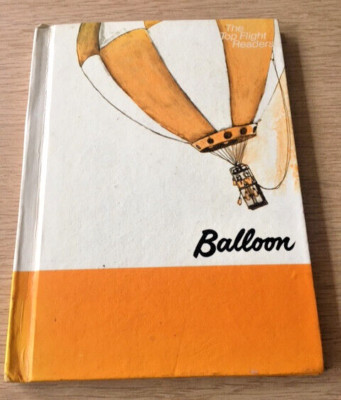 Balloon,  Top Flight Readers by Henry Bamman, 1977 hardcover, with comprehension