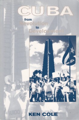Cuban Development Strategy: The Options - Ken Cole - Acceptable - Paperback