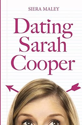Dating Sarah Cooper by Maley, Siera