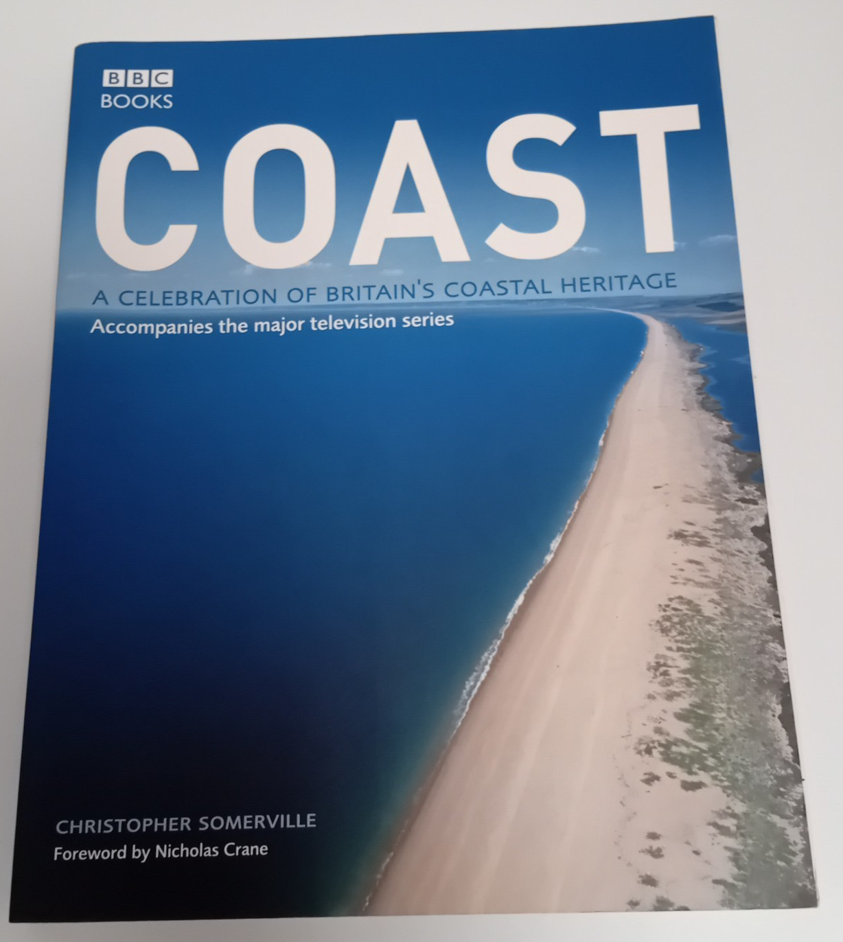 Coast : A Celebration of Britain's Coastal Heritage, C Somerville (P/Back, 2005)