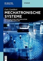 Mechatronische Systeme | Modellbildung Und Simulation Mit Matlab®/Simulink® | Ix