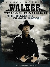 Walker Texas Ranger: the Road to Black Bayou DVD, 1994 