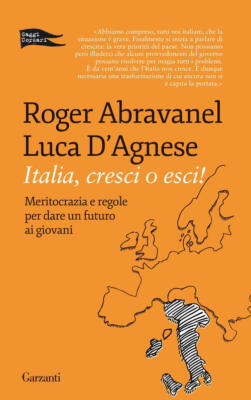 Italien, Wachsen oder Ausgehen! Meritokratie und Regeln, um jungen Rog eine Zukunft zu geben