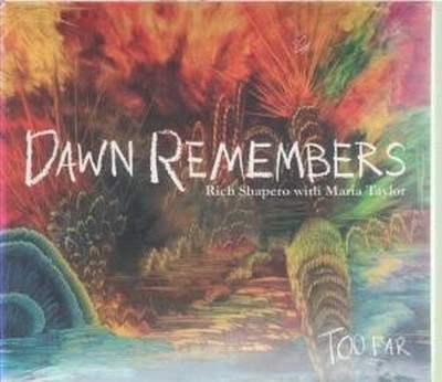 Rich Shapero Und Maria Taylor Dawn Remembers CD USA Outside Reading 2011 Digi