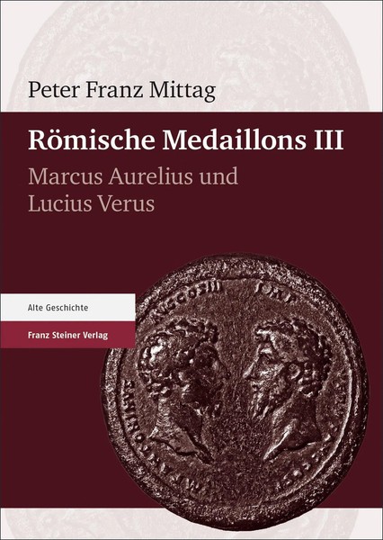 RöMische Medaillons. Band 3 Marcus Aurelius Und Lucius Verus Peter Franz Mittag-image