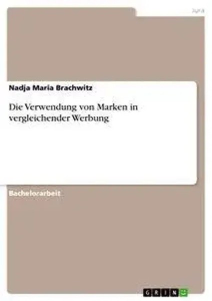 Nadja Maria Brachwitz | Die Verwendung Von Marken In Vergleichender Werbung-image