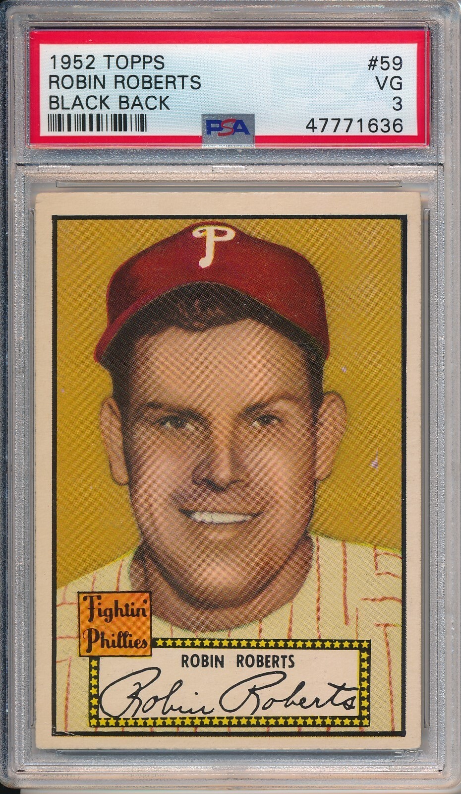 1952 TOPPS #59 ROBIN ROBERTS, BLACK BACK - PSA 3 VG (SVSC) CENTERED!