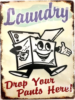 FREE SHIPPING! BUY or make OFFER B4 it s SOLD! Laundry 12x16 TIN SIGN (StkA)