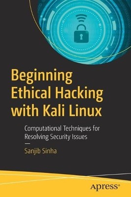 Beginning Ethical Hacking with Kali Linux - 9781484238905