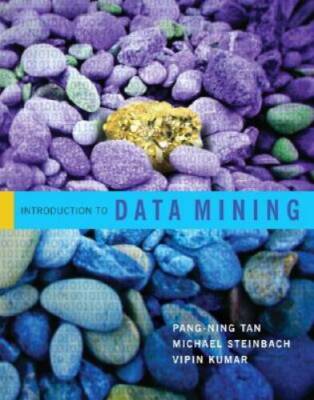 Introduction to Data Mining - Hardcover By Tan, Pang-Ning - GOOD