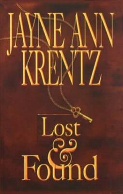 Lost and Found - Hardcover By Krentz, Jayne Ann - GOOD