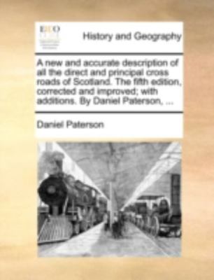 A New And Accurate Description Of All Th by Paterson, Daniel, Brand New, Free...
