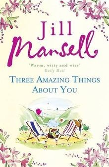 Three Amazing Things About You von Mansell, Jill | Buch | Zustand sehr gut