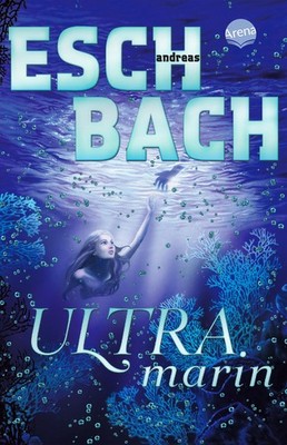 Ultramarin (3) Andreas Eschbach