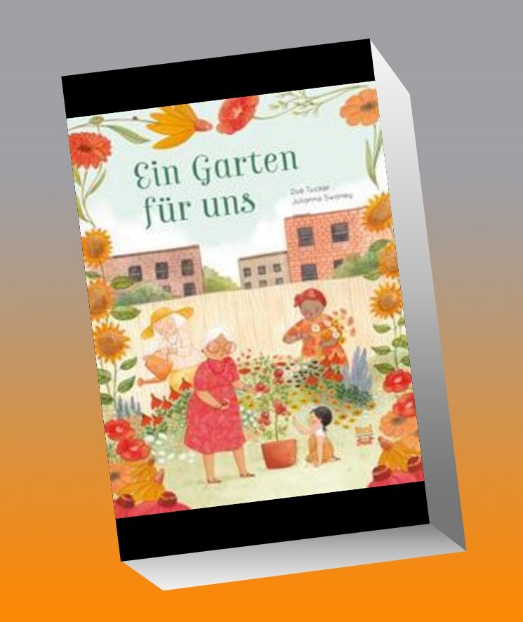 Thumbnail - Ein Garten Für Uns Zoë Tucker
