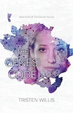 THE GENESI CODE By Tristen Willis **BRAND NEW**