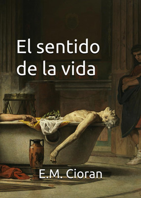 El Sentido De La Vida (Spanish Edition)