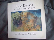 Ivor Davies 1998 Legends from White Book Welsh/English Art Catalog Jan Morris