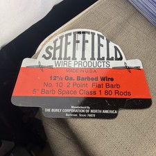 Vintage Sheffield Fence Metal Sign SHEFFIELD WIRE PRODUCTS MADE IN USA 6”unused