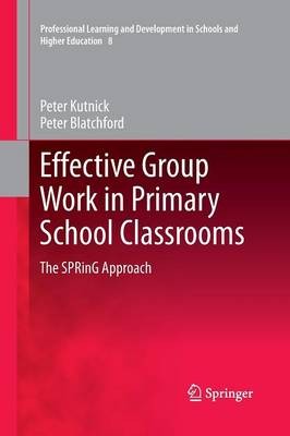 Effective Group Work in Primary School Classrooms - 9789400798410
