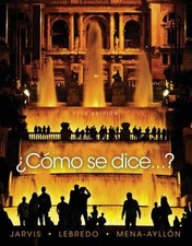 ¿C³mo se dice?? Student - Hardcover, by Jarvis Ana; Lebredo - Very Good h
