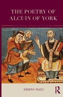 The Poetry Of Alcuin Of York A Translation With Introduction And Commentary Buch
